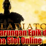 Gladiator Slot: Pertarungan Epik di Arena Slot Online